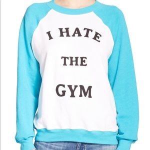Wildfox Sweatshirt "I hate the gym"